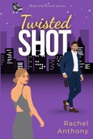 Twisted Shot: A Slow Burn, Secret Identity Hockey Romance (Skate Me Home) 1069607134 Book Cover