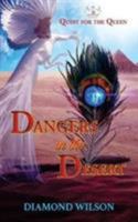 Dangers in the Desert (The Quest for the Queen, #2) 098985941X Book Cover