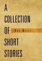 A Collection of Short Stories 1469174219 Book Cover