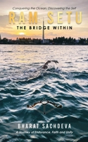 Ram Setu: The Bridge Within B0F91W7WPM Book Cover