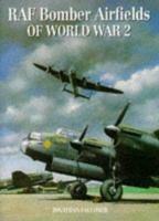 RAF Bomber Airfields of World War II 0711020809 Book Cover