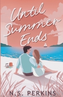 Until Summer Ends 1068822449 Book Cover