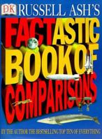Factastic Book of Comparisons 0789454009 Book Cover