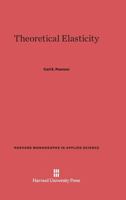 Theoretical Elasticity 0674184130 Book Cover