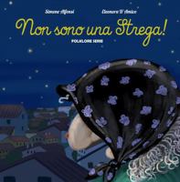 Non sono una Strega!: FOLKLORE Serie (Italian Edition) 1763783200 Book Cover