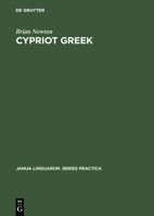 Cypriot Greek: Its Phonology and Inflections 3111253287 Book Cover