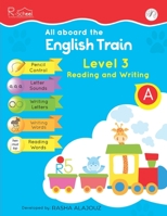 All Aboard The English Train: Level 3 - Reading & Writing (Pullman Ride) 1697642837 Book Cover
