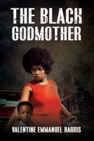 The Black Godmother B0FH39HKXD Book Cover