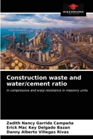 Construction waste and water/cement ratio 6203226467 Book Cover