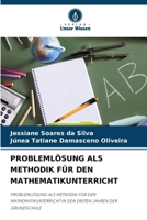 Problemlösung ALS Methodik Für Den Mathematikunterricht (German Edition) 6208025141 Book Cover