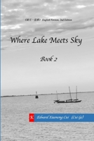 Where Lake Meets Sky, Book 2 B0CJ4CVG98 Book Cover