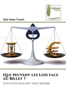 Que peuvent les Lois face au Billet ? 6208475139 Book Cover
