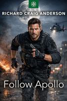 Follow Apollo (Levi Hart Thrillers) 144486257X Book Cover
