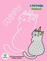 A Cat Design Notebook: Notebook size 8.5x11 in. for cat lovers & the girls who like cats to handwriting and Have a cute cat on background. (a cat notebook) 1695953819 Book Cover