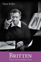 Britten: The Musical Character and Other Writings 0956600743 Book Cover