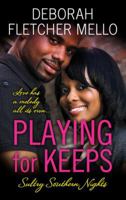 Playing For Keeps 161773778X Book Cover