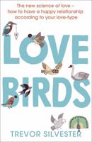 Lovebirds: How to Live with the One You Love 014312482X Book Cover