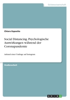 Social Distancing. Psychologische Auswirkungen w�hrend der Coronapandemie: Anhand einer Umfrage auf Instagram 3346228819 Book Cover