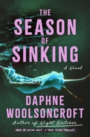 The Season of Sinking 1538770946 Book Cover