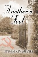 Another's Fool 163492732X Book Cover