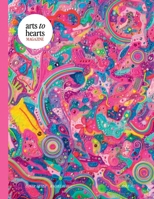 Arts To Hearts Magazine #3- The Bold and Bright Summer Issue: Professional Artist Magazine with Interviews, Profiles and Paintings of Creative Women ... Art Lovers (The Bold & Bright Summer Issue) 8196551428 Book Cover