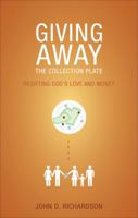 Giving Away the Collection Plate 1620241056 Book Cover