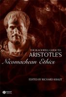 Aristotle's Nicomachean Ethics (Blackwell Guides to Great Works) 1405120215 Book Cover
