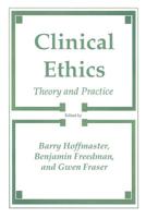 Clinical Ethics: Theory and Practice 1461282217 Book Cover