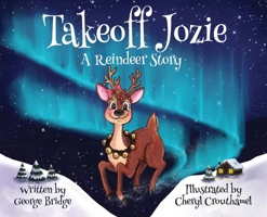 Takeoff Jozie: A Reindeer Story B0H6SMF32C Book Cover