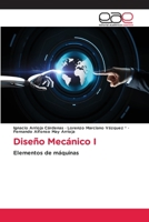 Diseño Mecánico I: Elementos de máquinas 620303133X Book Cover