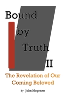 Bound by Truth II 1961123282 Book Cover