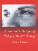 A New Look in the Eyes of Poetry in the 21st Century 1434379647 Book Cover