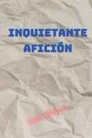 Inquietante afición B0CGX2FF22 Book Cover