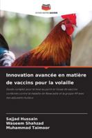 Innovation avancée en matière de vaccins pour la volaille 6209316549 Book Cover