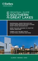 Forbes Travel Guide 2011 Southern Great Lakes 1936010941 Book Cover