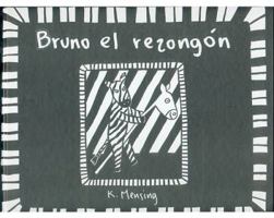 Bruno El Rezongon 9681641280 Book Cover
