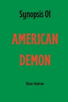 Synopsis Of AMERICAN DEMON B0BCSH4RQ6 Book Cover