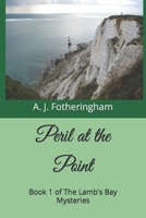 Peril at the Point: Book 1 of The Lamb's Bay Mysteries B0889YZ211 Book Cover