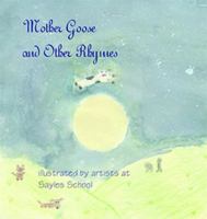 Mother Goose and Other Rhymes 1947074350 Book Cover