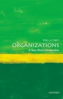Organizations: A Very Short Introduction 0199584532 Book Cover