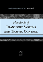 Handbook of Transport Systems and Traffic Control (Handbooks in Transport) (Handbooks in Transport) 0080435955 Book Cover