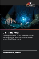 L'ultima era (Italian Edition) 6207067371 Book Cover