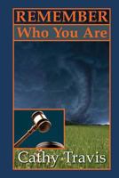 Remember Who You Are 1480244767 Book Cover
