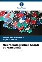 Neurobiologischer Ansatz zu Gambling (German Edition) 6208641543 Book Cover