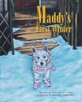 Maddy's First Winter 1525532286 Book Cover