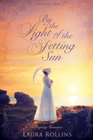 By The Light Of The Setting Sun (A Gentleman's Heart) B0CKLJMTD1 Book Cover