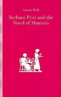 Barbara Pym and the Novel of Manners 1349216925 Book Cover