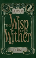 Metanoia: The Wisp of Wither (German Edition) 3819211276 Book Cover