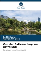 Von der Entfremdung zur Befreiung (German Edition) 6209946313 Book Cover