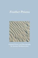 Feather Prisms 0578041634 Book Cover